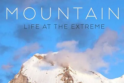 [百度云][全3集][MKV][高清1080P][英音中字]BBC纪录片《山间的生命极限 Mountain: Life at the Extreme (2017)》网盘下载